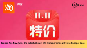 Taobao App Navigating the Colorful Realm of E-Commerce for a Diverse Shopper Base
