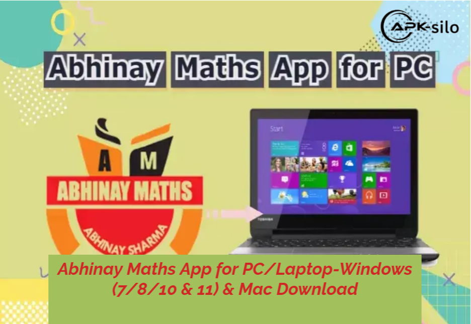 Abhinay Maths App for PC/Laptop-Windows (7/8/10 & 11) & Mac Download