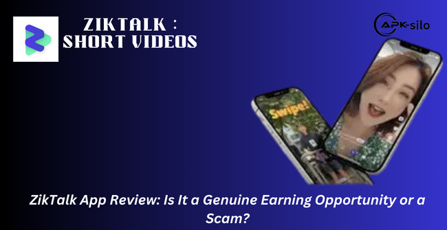 ZikTalk App Review Is It a Genuine Earning Opportunity or a Scam