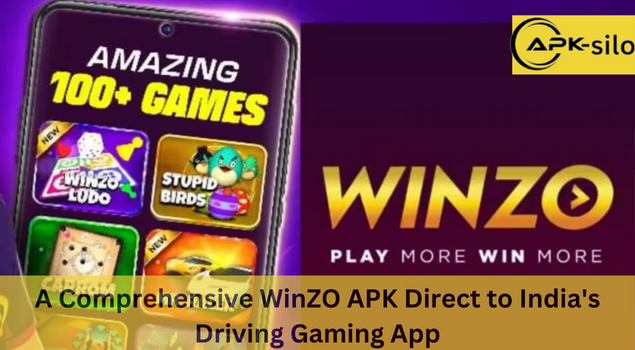 A Comprehensive WinZO APK Direct to India Driving Gaming App