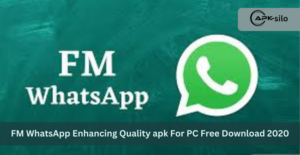 FM WhatsApp Enhancing Quality apk For PC Free Download 2020