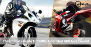 The Ultimate Guide To Traffic Rider Mod APK And Beyond