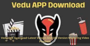 Vedu APK Download-Latest Version And Old Version Mastering Video Playback
