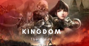 Kingdom: The blood game